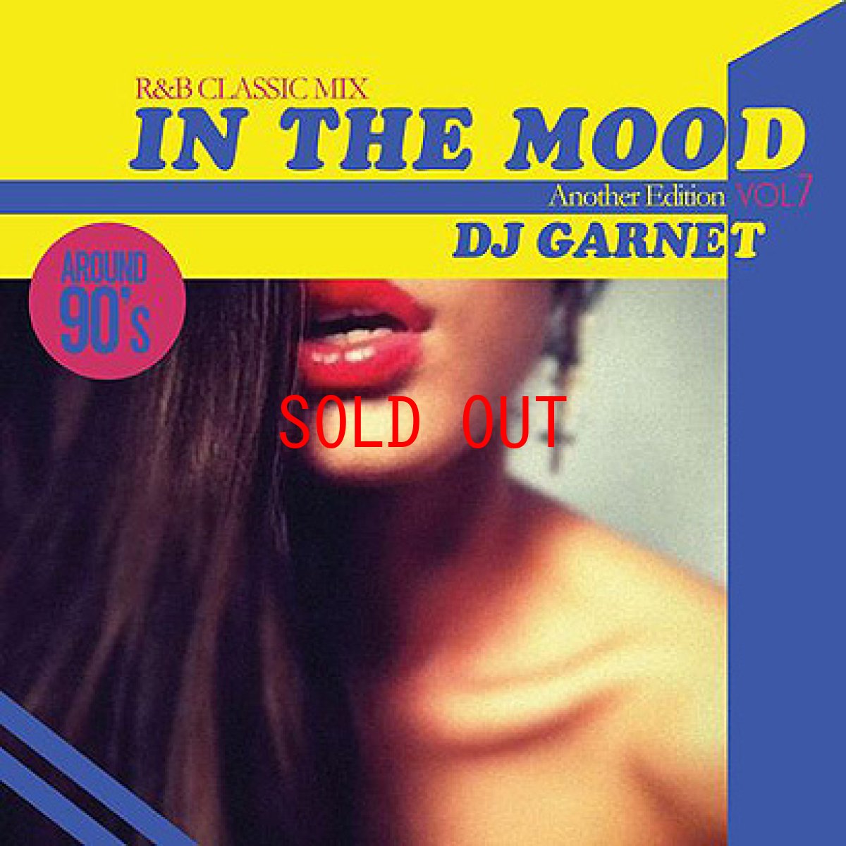 画像1: DJ GARNET IN THE MOOD Vol.7 -Another Edition- Mix CD ミックス (1)