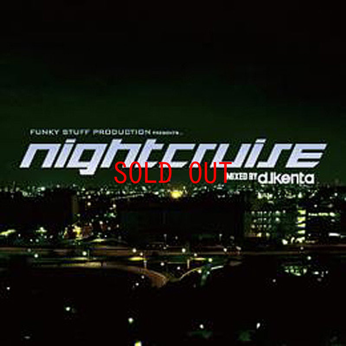 画像1: DJ KENTA (ZZ PRODUCTION)  NIGHT CRUISE Mix CD ミックス (1)