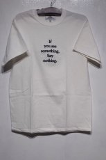 画像2: Nothin' Special(ナッシン スペシャル) If You S/S Tee White 半袖 Tシャツ (2)