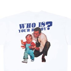 画像7: Who Is Your Daddy S/S Tee ロゴ 半袖 Tシャツ (7)